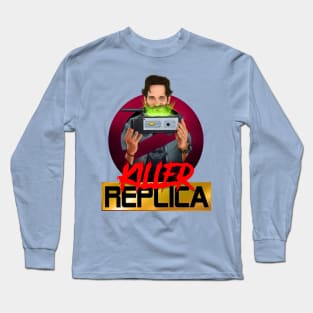 Killer Replica Long Sleeve T-Shirt